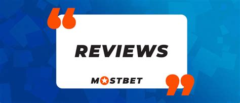 Mostbet Reviews From Real Players.